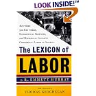 Lexicon of Labor: More Than 500 Key Terms, Biographical Sketches, and Historical Insights... by  R. Emmett Murray