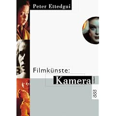 Filmk�nste: Kamera.