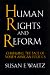 Human Rights and Reform: Changing the Face of North African Politics