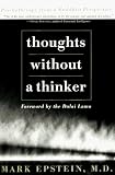 Thoughts Without A Thinker: Psychotherapy From A Buddhist Perspective