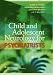 Child And Adolescent Neurology For Psychiatrists