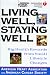 Book Living Well, Staying Well:: Big Health Rewards from Small Lifestyle Changes (American Heart Association)