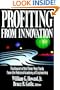 Profiting from Innovation: The Report of the Three-Year Study from the National Academy of Engineering