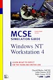 McSe Simulation Guide: Windows Nt Workstation 4 Ralph Crump