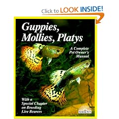 Guppies, Mollies and Platys (Complete Pet Owner's Manuals)