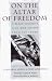 Book On the Altar of Freedom: A Black Soldier's Civil War Letters from the Front