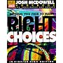 Setting You Free to Make Right Choices: Workbook for Junior High and High School Students