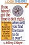 If You Haven't Got the Time to Do It Right, When Will You Find the Time to Do It