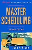 Master Scheduling: A Practical Guide to Competitive Manufacturing (The Oliver Wight Companies)