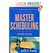 Master Scheduling: A Practical Guide to Competitive Manufacturing (The Oliver Wight Companies)