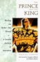 The Prince and the King: Healing the Father-Son Wound (A Guided Journey of Initiation)