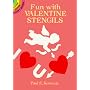 Fun with Valentine Stencils (Dover Little Activity Books)