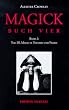 Magick - Buch Vier: Magick Magie in Theorie und Praxis Buch vier (Liber Aba), Teil III: BD 2