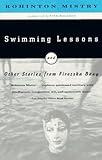 Swimming Lessons : And Other Stories from Firozsha Baag