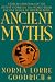 Ancient Myths: Vivid Recreations of the Oldest Stories in the World...