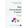 Das Assessment-Center: Eine Einf�hrung f�r Praktiker