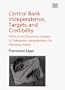 Central Bank Independence, Targets and Credibility: Political and Economic Aspects of Delegation Arrangements for Monetary Policy