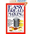 Easy Breadmaking for Special Diets : Wheat-Free, Milk- And Lactose-Free, Egg-Free, Gluten-Free, Yeast-Free, Sugar-Free,... by Nicolette M. Dumke
