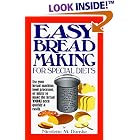 Easy Breadmaking for Special Diets : Wheat-Free, Milk- And Lactose-Free, Egg-Free,... by Nicolette M. Dumke