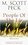 The People Of The Lie: Hope for Healing Human Evil (New-age)