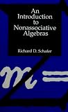 An Introduction to Nonassociative Algebras