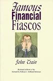 Famous Financial Fiascos