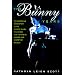The Bunny Years: The Inside Story of the Playboy Clubs and the Women Who Worked as Bunnies