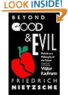 Beyond Good & Evil: Prelude to a Philosophy of the Future