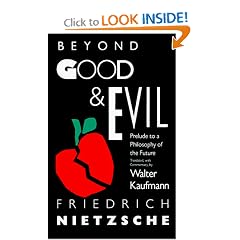 Beyond Good & Evil: Prelude to a Philosophy of the Future