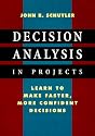 Decision Analysis in Projects