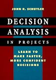Decision Analysis in Projects