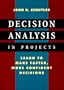 Decision Analysis in Projects