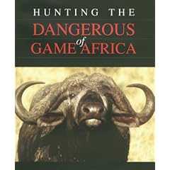 Hunting the Dangerous Game of Africa