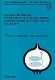 Seafood from Producer to Consumer, Integrated Approach to Quality