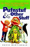 Pufnstuf & Other Stuff: The Weird and Wonderful World of Sid & Marty Krofft