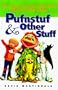 Pufnstuf & Other Stuff: The Weird and Wonderful World of Sid & Marty Krofft
