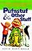 Pufnstuf & Other Stuff: The Weird and Wonderful World of Sid & Marty Krofft