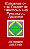 Elements of the Theory of Functions and Functional Analysis