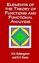 Elements of the Theory of Functions and Functional Analysis