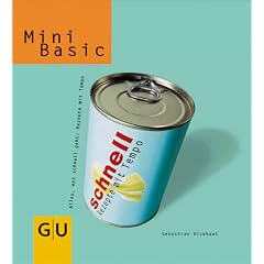 Schnell. Alles, was schnell geht: Rezepte mit Tempo