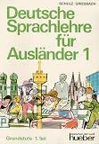 Produkt-Bild: Deutsche Sprachlehre f&uuml;r Ausl&auml;nder. Grundstufe in zwei B&auml;nden: Deutsche Sprachlehre f&uuml;r Ausl&auml;nder, Grundstufe in 2 Bdn., Tl.1: Teil 1
