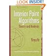Interior Point Algorithms: Theory and Analysis by Yinyu Ye