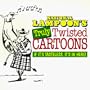 National Lampoon's Truly Twisted Cartoons: If It's Tasteless, It's in Here!