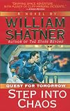 Step Into Chaos: Quest for Tomorrow #3 (Quest for Tomorrow)