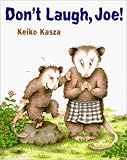 Don`t Laugh, Joe!