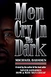 Men Cry in the Dark : A Novel