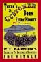 There's a Customer Born Every Minute: P.T. Barnum's Secrets to Business Success