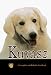 Book Kuvasz: A Complete and Reliable Handbook (Rare Breed)