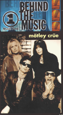 Behind the Music: Motley Crue by Documentary Videos