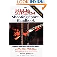 The Field and Stream Shooting Sports Handbook (Field and Stream) by Thomas McIntyre